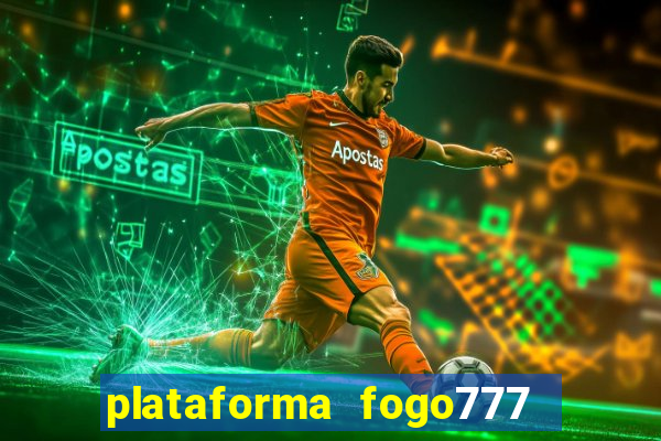 plataforma fogo777    confi  vel